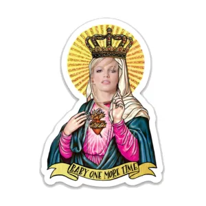 Baby One More Time Sticker