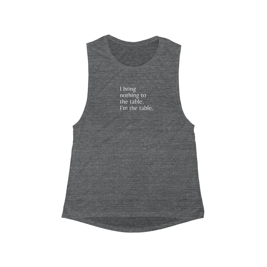 Loose "I Am The Table" Tank Top