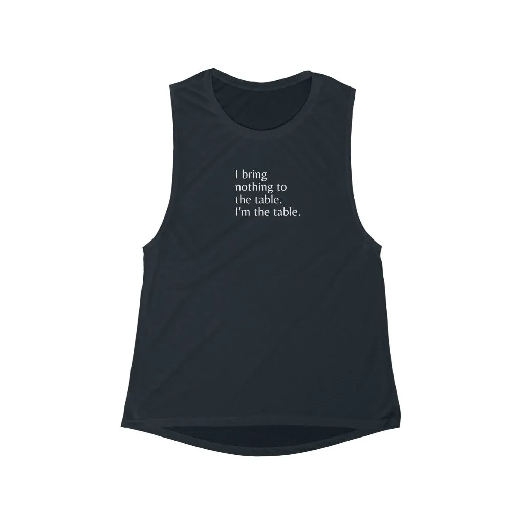 Loose "I Am The Table" Tank Top